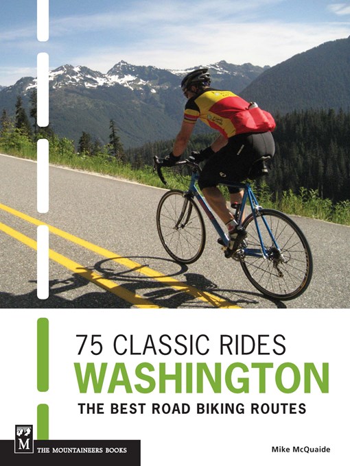 Title details for 75 Classic Rides Washington by Mike Mcquaide - Wait list